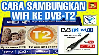 Cara Sambungan WiFi Adapter Dongle Ke Decoder DVB-T2/YOUTUBE(how to connection wifi to Dvb-T2)