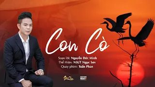 Hát Chèo Con Cò - NSƯT Ngọc Sơn - Ai Nghe Cũng Phải Khóc [ MV - 4K ]