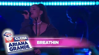 Ariana Grande - 'breathin' (Live At Capital Up Close)