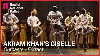 Akram Khan's Giselle: Outcasts (extract) | English National Ballet