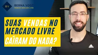 Suas vendas caíram do nada no Mercado Livre? VOCÊ PRECISA VER ESTE VÍDEO.