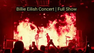 Billie Eilish Concert | FULL SHOW!!!