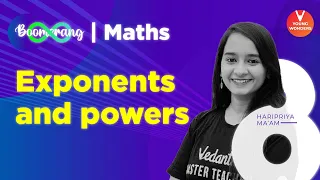 Exponents and Powers [Class 8 Maths Revision] Boomerang Revision - Haripriya Ma'am | Young Wonders