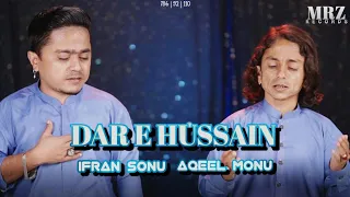 Jiss Ne Darey Hussain as Pey Sajjda Nahi Kia | Irfan Sonu Aqeel monu | 3 Shaban Manqabat 2023 | 1444