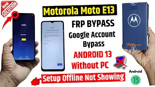 All Motorola Android 13 Frp Bypass | New Solution 2023 | Moto e13 Frp Unlock (without pc)