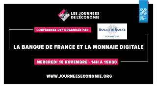 Les JECO 2022 - La Banque de France et la monnaie digitale | Banque de France