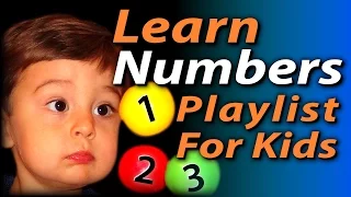 Learn Numbers - Playlist For Kids