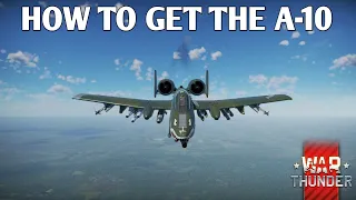 How to get the A-10 in War Thunder ( Dev Server )