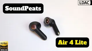 Огляд SoundPeats Air 4 Lite - Hi-Res Audio, LDAC, Bluetooth 5.3, Muilti-Point 🔥🔥🔥