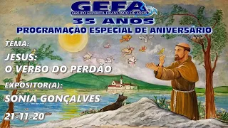 Palestra GEFA-PE 21/11/20 Jesus: O Verbo do Perdão - Sonia Gonçalves