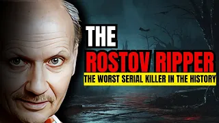 The Gruesome Murders of Andrei Chikatilo: The Rostov Ripper Unveiled #serialkillersdocumentaries