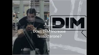Does DIM Increase Testosterone?