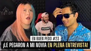 LE PEGARON A MI NOVIA EN PLENA ENTREVISTA / EnBuenPedo #23 / FT: @IslasVlogs