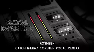 Kosheen - Catch (Ferry Corsten Vocal Remix) [HQ]