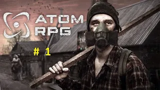 ATOM RPG #1 Знакомимся