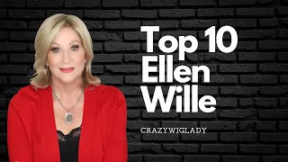 My Top 10 ELLEN WILLE wigs | See my FAVORITES| CrazyWigLady