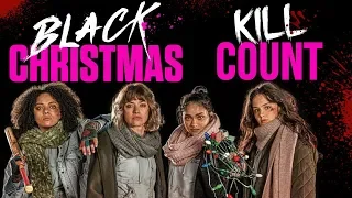 Black Christmas (2019) - Kill Count S04 - Death Central