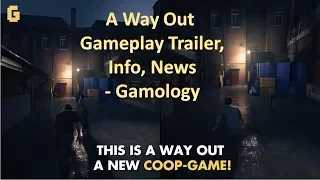 A Way Out Gameplay Trailer, Info, News - Gamology