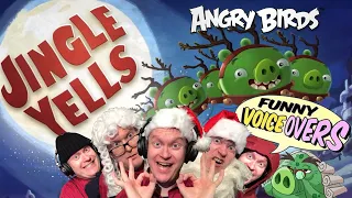 Angry Birds Funny Voiceovers | Jingle Yells with Antti LJ | Christmas Special