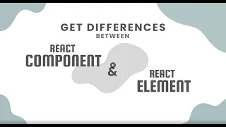 Get Differences between React Component and React Element