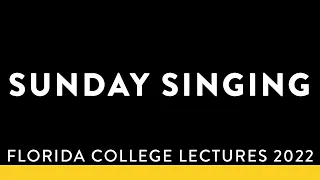 Lectures 2022 - Sunday Singing