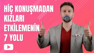 Hiç Konuşmadan Kızları Etkilemenin ve Çekici Olmanın 7 Yolu