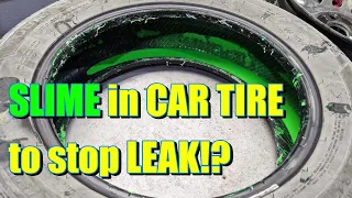 Can I use Slime in a car TIRE to fix a leak!?  the answer in this video, I had to UNF$%K myself