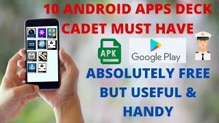 10 ANDROID APP DECK CADETS MUST HAVE IN THEIR MOBILE | FREE APPS WITH HANDY USE