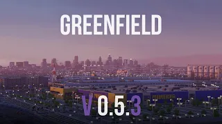 Greenfield - The Largest City in Minecraft - v0.5.3