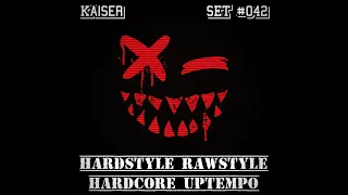 Kaiser - SET #042 HARDSTYLE, RAWSTYLE, HARDCORE & UPTEMPO (17.06.2023) [Pioneer DDJ-FLX6]