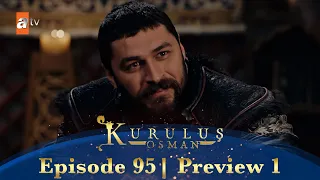 Kurulus Osman Urdu | Season 5 Episode 95 Preview 1