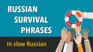 100 most common survival phrases in Russian