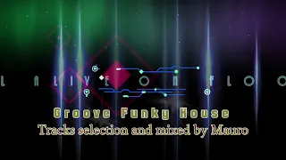Funky Goove House Dance Music vol 142 by Mauro Mixed  welcome on dance floor 😎😁👨‍🦱👩‍🦰👩🏻‍🦰🙋‍♂️🙋‍♀️👩👨🏻