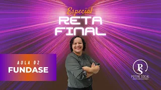 FUNDASE - Especial ECA e SINASE - Reta Final