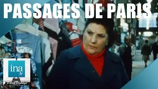 1980 : Mémoires des passages couverts de Paris | Archive INA