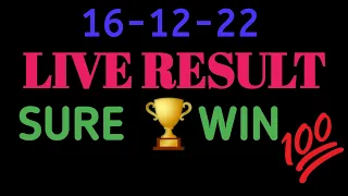 Total win || 16-12-22 || live result today