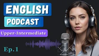 Learn English With Podcast Conversation  Episode 1 | English Podcast For Beginners #englishpodcast