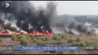 Stirile Kanal D (05.04.2022) - DELTA VACARESTI CUPRINSA DE FLACARI! | Editie de seara