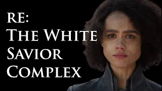 Game of Thrones & The White Savior Complex