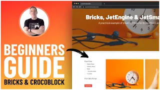 Bricks Builder Tutorial - Crocoblock JetEngine & JetSmartFilters