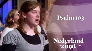 Nederland Zingt: Psalm 103