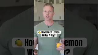How Much Lemon Water Should You Drink A Day?