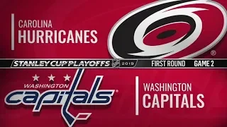 Hurricanes vs Capitals  First Round  Game 2   Apr 13,  2019