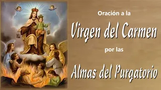 Oración a la Virgen del Carmen para pedir por la Almas del Purgatorio