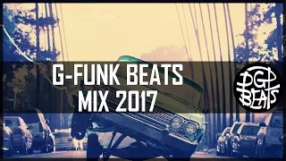 West Coast G Funk Instrumental Mix Compilation 2017