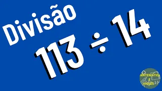 DIVISÃO 113 dividido por 14