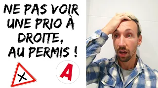 JE N'AI PAS VUE UNE PRIORITE A DROITE ! SUIS-JE ELIMINE ?