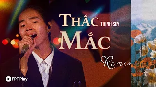 THẮC MẮC - THỊNH SUY | Live in Giao Lộ Thời Gian 2022