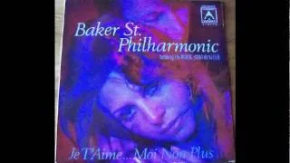 Baker Street Philharmonic - Que Je T'Aime