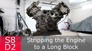 Stripping the S8 D2 Engine & Removing the 5 Speed Transmission